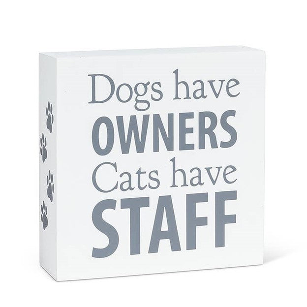 Dogs Have Owners Block-5.5"Sq-1668