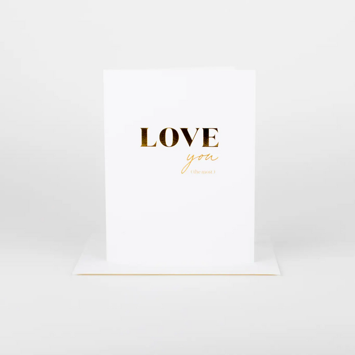 Love You The Most Card