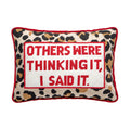 Others Were Thinking It Embroidered Pillow